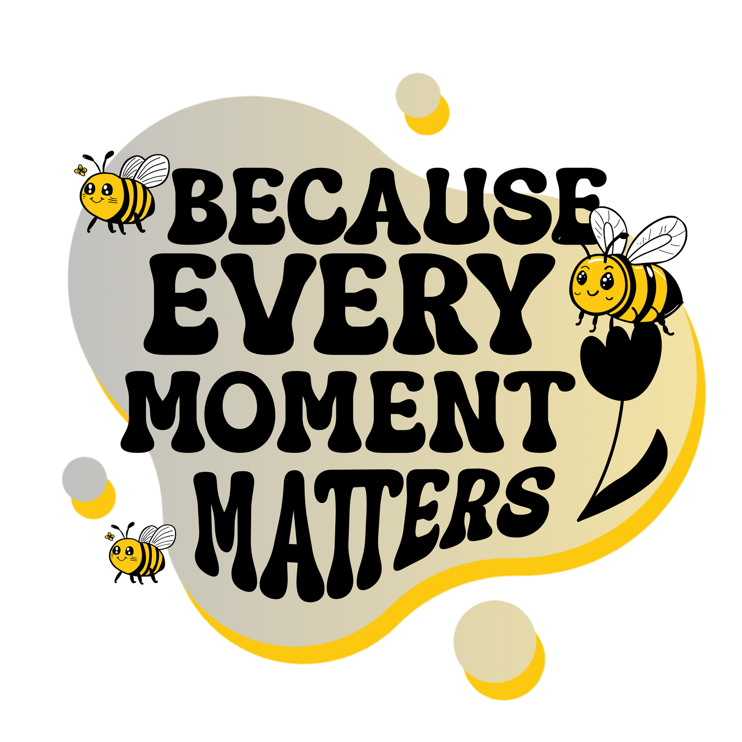 Every Moment Matters