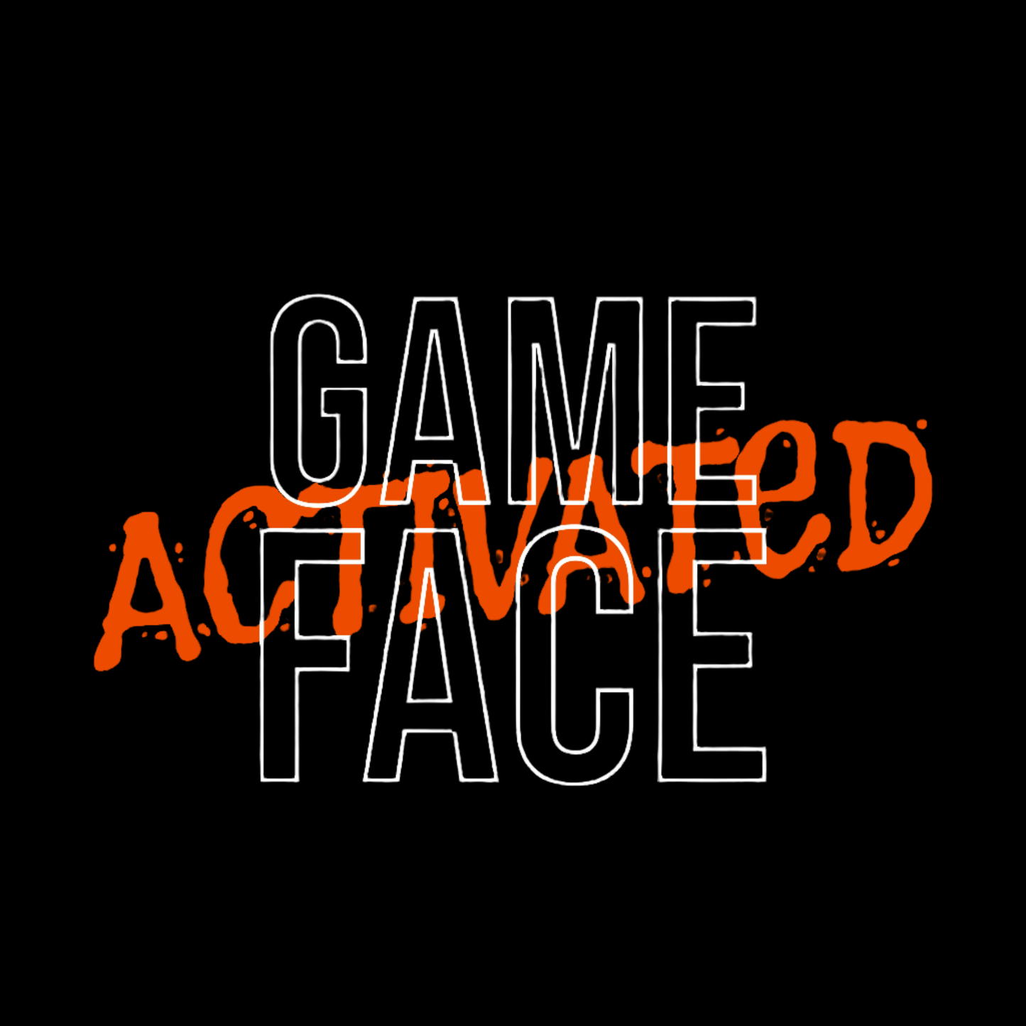 Game Face