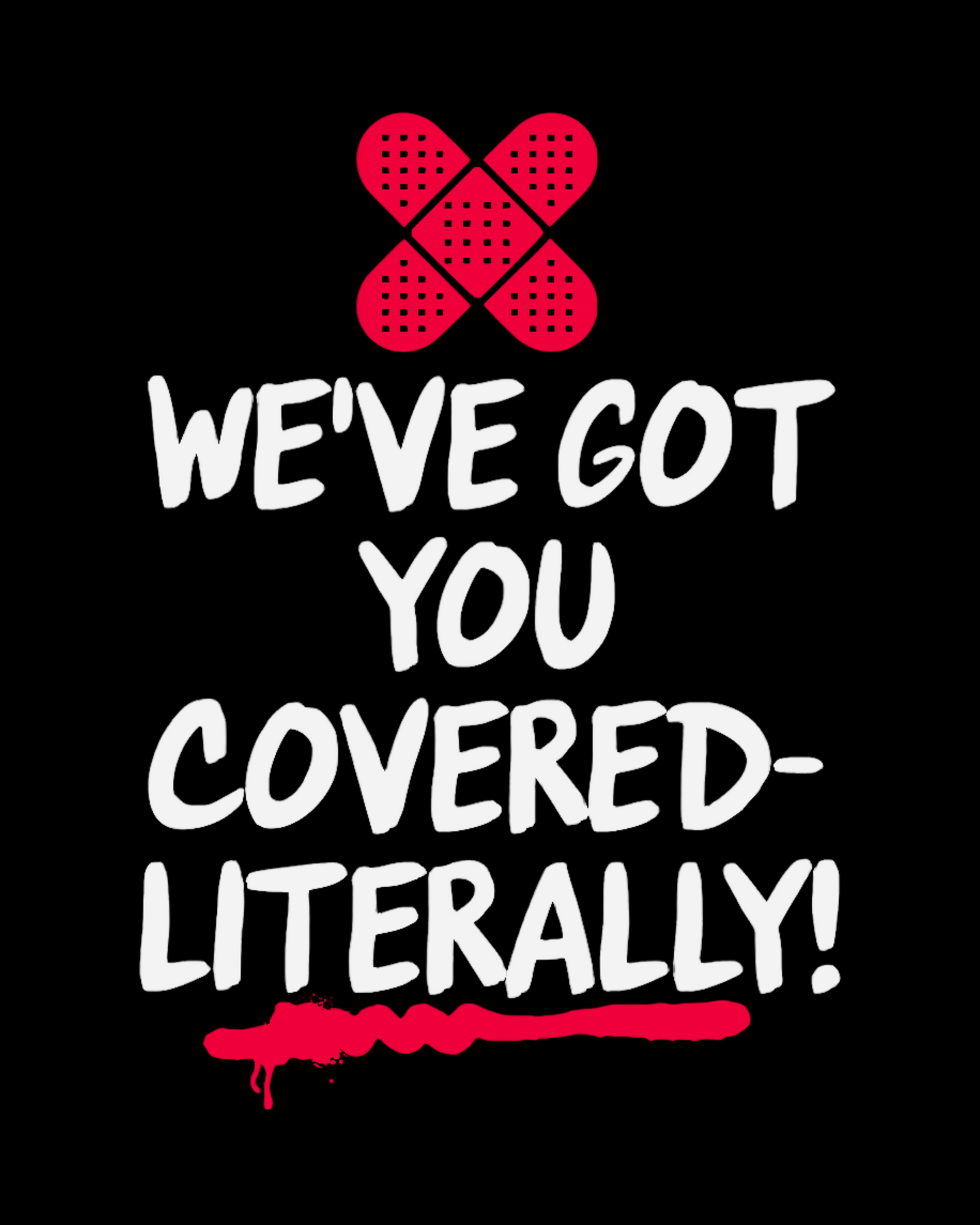 Got You Covered